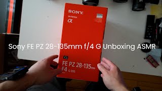 ASMR Sony 28-135mm FE PZ F4 G Unboxing