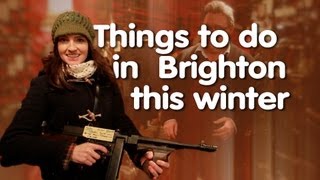 ★ ★ Things To Do In BRIGHTON This Winter ★ ★