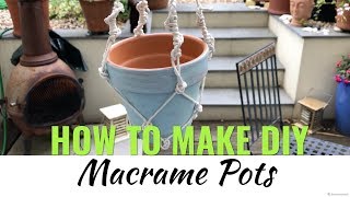 MACRAME POTS DIY TUTORIAL