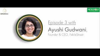 Journey of FableStreet - Fire-Side Chat | Ms.Ayushi Gudwani