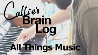 Brain Log S2 Ep9 - All Things Music