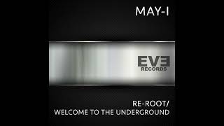 May - I - Welcome to the Underground (Original Mix)