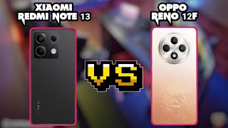 XIAOMI REDMI NOTE 13 VS OPPO RENO 12F | Hookyutech