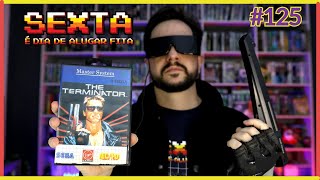 CURTO E DIFÍCIL! - O Exterminador do Futuro (The Terminator) - Master System - (ep. 125)