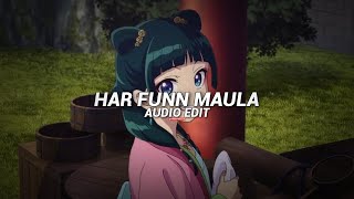 Har Funn Maula | Edit Audio | Non Copyright