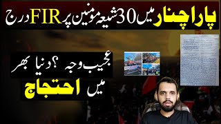 Parachinar me 30 Shia Momineen per FIR kyun howi ! Murtaza Naqvi