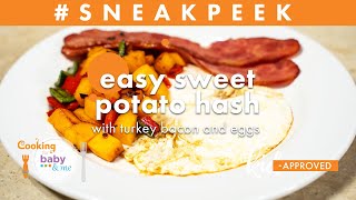 Easy Sweet Potato Hash with Turkey Bacon and Eggs | Chef Anthony Bonett | Sneak Peek