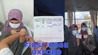 OUR FIRST DOSE OF OXFORD ASTRAZENECA VACCINE | DJ YHANG