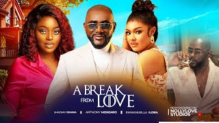 A BREAK FROM LOVE - SHAZNY OKAWA , EDDIE WATSON in latest 2024 nollywood full movie .