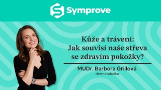 Dermatoložka Barbora Grillová: Jak souvisí střeva se zdravím naší pokožky?