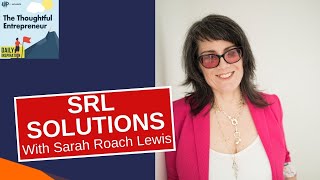 Knowing What You’re Working Towards with SRL Solutions’ Sarah Roach Lewis