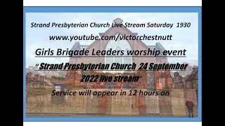 Strand Presbyterian 24 september 2022 am 1930 Live stream