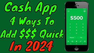 4 Ways On How To Add Money To Cash App ASAP In 2024!