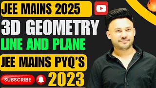 JEE Mains 2025 :: Line And Plane  ||  JEE  Main PYQ 2023  L 17 |  3 Dimensional Geometry  IIT JEE