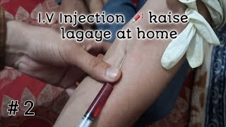 Intravenous injection 💉 kaise lagaye at home | About I.V Injection by medi care 143 🩺