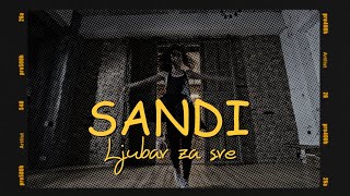 Sandi - Ljubav za sve (Official lyric video)