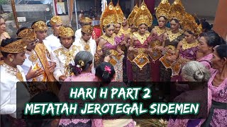 metatah semeton jero tegal hari H part 2