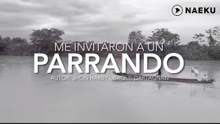 Me Invitaron a un Parrando - Jhon Onofre