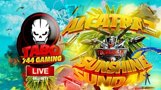 *NEW* SUNSHINE SUNDAY | ALCATRAZ TOURNAMENT | SWEATY LOBBY ( COD MOBILE ) #LIVE ROAD TO 4K + SUBS