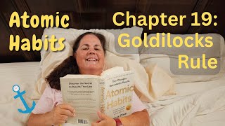 Atomic Habits Weight Loss Book Club Ch 19 The Goldilocks Rule