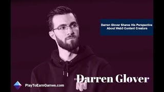 Mastering Web3: Game-Changing Insights from Darren Glover for Content Creators!