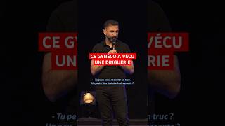 Ce Gynéco a vécu une dinguerie 👀 #standup #humour #pourtoi