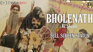 Bholenath Ki Shaadi - Hanshraj Raghuwanshi | Maha Shivratri Special song status | FULL SCREEN status