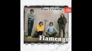 Flamengo-Too Much Love Is a Bad Thing (Mnoho lásky škodí) 1967-1972