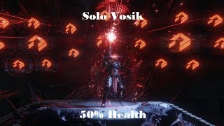 Destiny | Solo Vosik Attempt (50% Health)