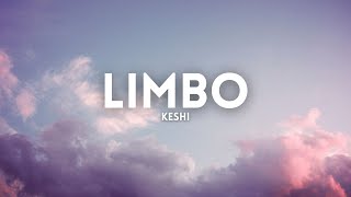 keshi - LIMBO (Lyrics)