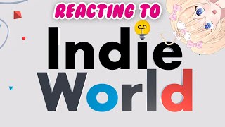 ANIME GIRL REACTS TO INDIE WORLD SHOWCASE