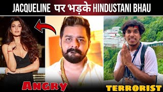 Hindustani bhau angry on jacqueline fernandez  | Travel vlogger को गांव वालों ने समझा आतंकवादी ?