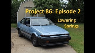 Project 86: Episode 2 | AE86 Megan Lowering Springs