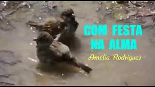 Com Festa na Alma (Amélia Rodrigues)