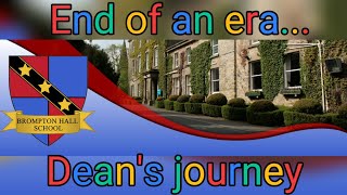 Brompton Hall School: Dean's Journey