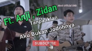 🔴 Zidan & Anji suaranya mantap - Aku bukan jodohnya | Tanpa iklan