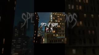 pt. 35 | where have you been?? (sped up) #music #spedup #tiktok