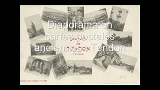 Diaporama en cartes postales anciennes : Tendon