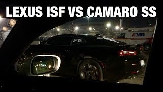 Lexus ISF vs Camaro SS