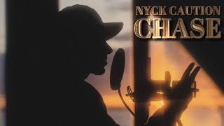 Nyck Caution - Chase