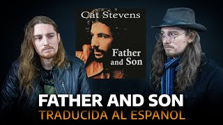 ¿Cómo sonaría CAT STEVENS - FATHER AND SON en Español? 👨‍👦