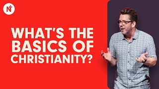 What's the basics of Christianity? - Sam Haddon