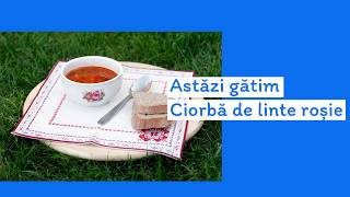 Ciorba de linte rosie - Gateste cu Mimi