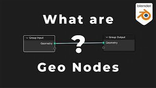 Blender Tutorial | What are Geo Nodes