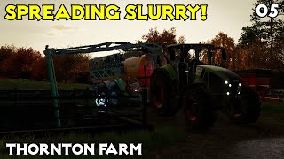 We had a FULL SLURRY PIT! - Thornton Farm Ep 5 - Farming Simulator 22