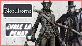 BLOODBORNE ¿VALE LA PENA?