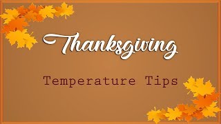 Thanksgiving Temperature Tips