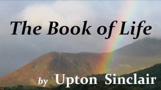 54 THE BOOK OF LIFE by Upton Sinclair FULL AudioBook   PART 2 new