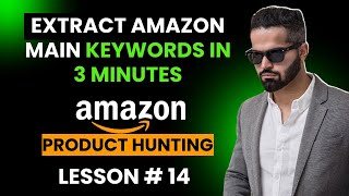 Extract Amazon Main Keyword in 3 Minutes - Step-by-Step Tutorial!