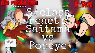 S-class react's Saitama vs Popeye [Opm] Phase-9